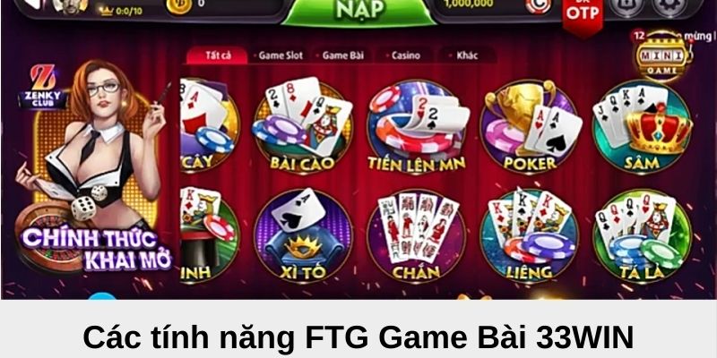 Tính năng FTG game bài 33WIN
