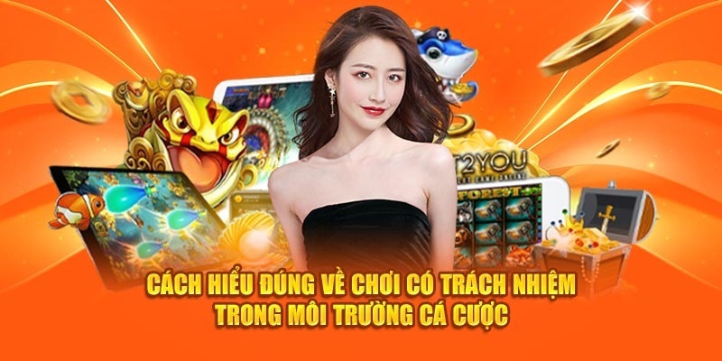 Định nghĩa chơi có trách nhiệm 33WIN