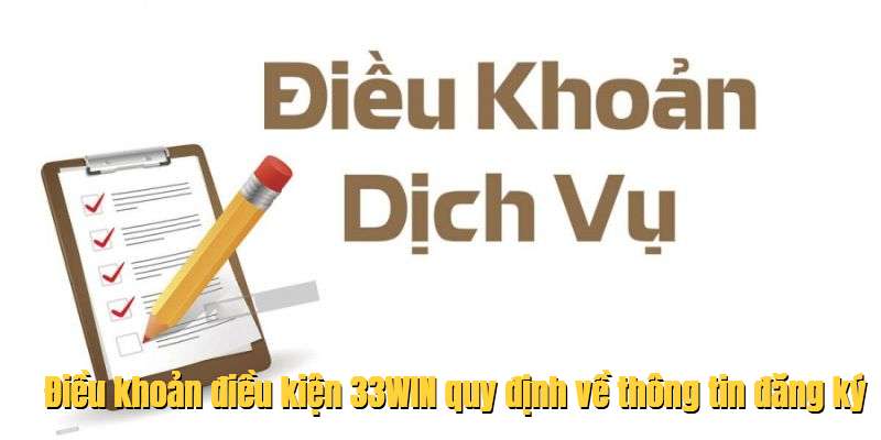 Quy định điều khoản điều kiện 33WIN