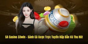 Sảnh sa casino 33WIN 2025