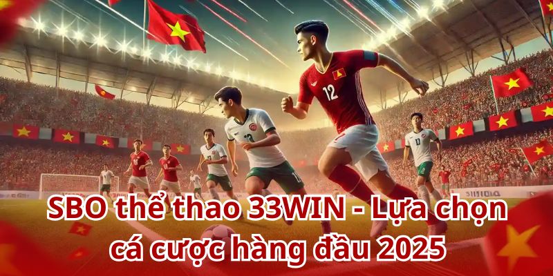 Sơ lược SBO thể thao 33WIN